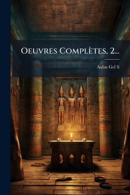 OEUVRES COMPLETES, 2...