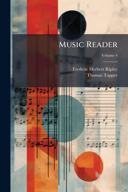 MUSIC READER, VOLUME 4