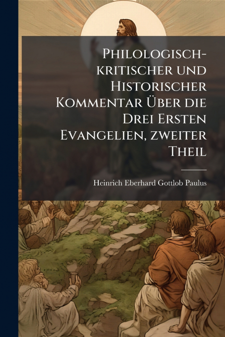 PHILOLOGISCH-KRITISCHER UND HISTORISCHER KOMMENTAR ?BER DIE