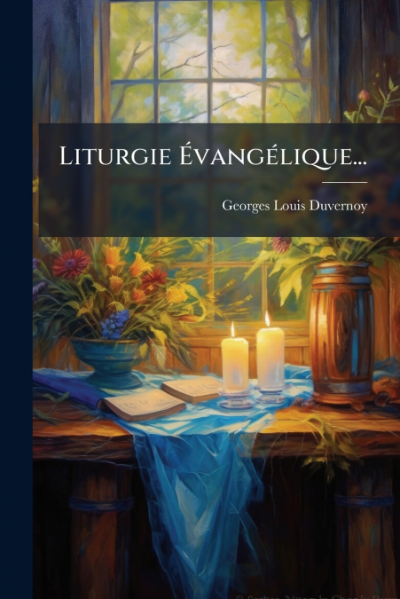 LITURGIE EVANGELIQUE...