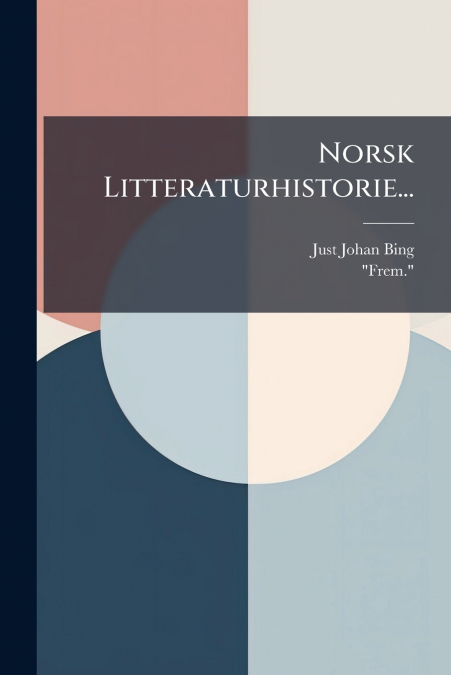 NORSK LITTERATURHISTORIE...