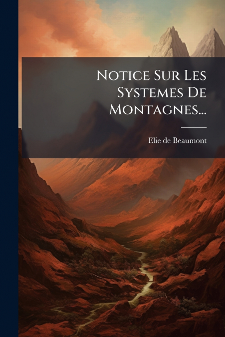 NOTICE SUR LES SYSTEMES DE MONTAGNES...
