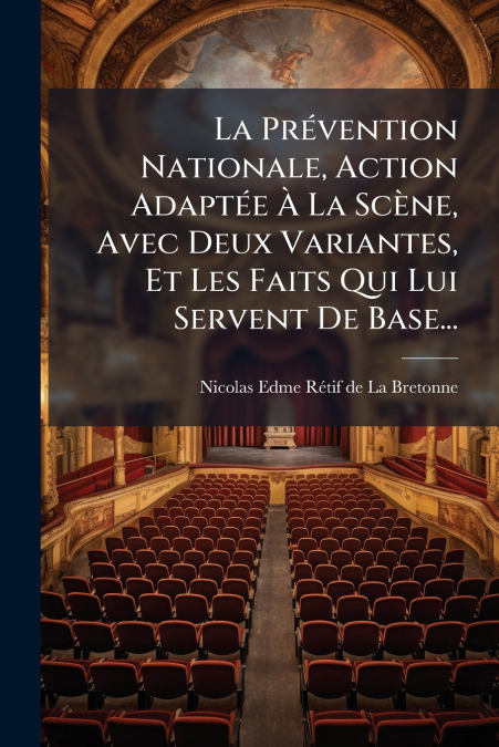 LA PREVENTION NATIONALE, ACTION ADAPTEE A LA SCENE, AVEC DEU