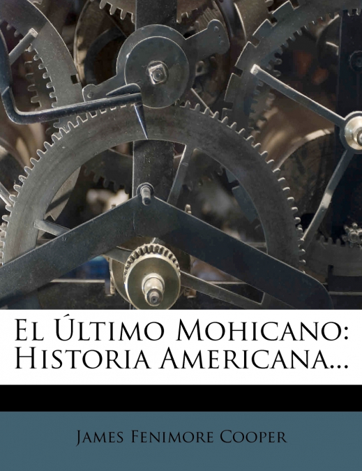 EL ULTIMO MOHICANO