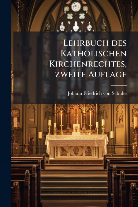 LEHRBUCH DES KATHOLISCHEN KIRCHENRECHTES, ZWEITE AUFLAGE