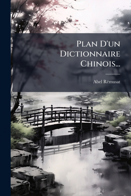 ESSAI SUR LA LANGUE ET LA LITTERATURE CHINOISES