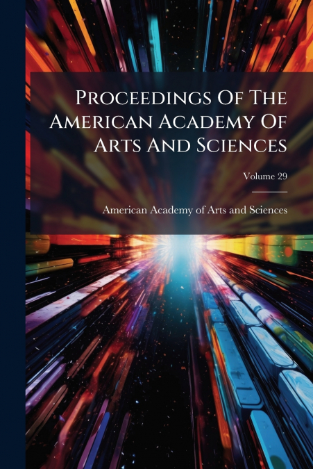 PROCEEDINGS OF THE AMERICAN ACADEMY OF ARTS AND SCIENCES, VO