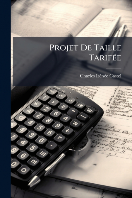 PROJET DE TAILLE TARIFEE
