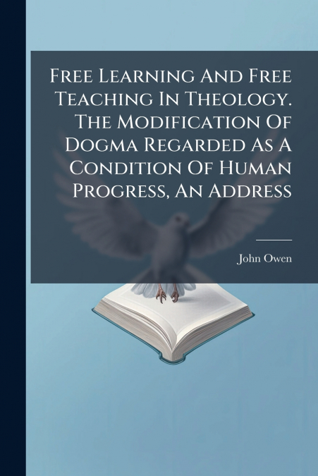 FREE LEARNING AND FREE TEACHING IN THEOLOGY. THE MODIFICATIO