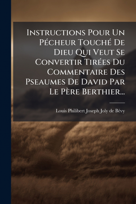 INSTRUCTIONS POUR UN PECHEUR TOUCHE DE DIEU QUI VEUT SE CONV