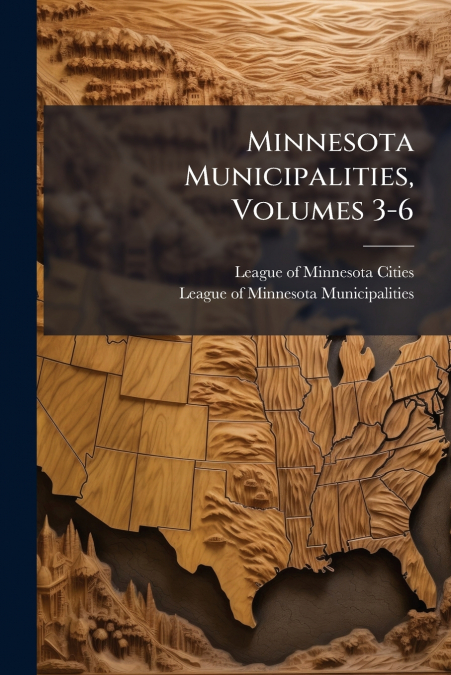 MINNESOTA MUNICIPALITIES, VOLUMES 1-2