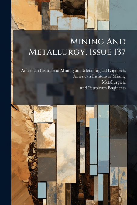 MINING AND METALLURGY, ISSUE 137