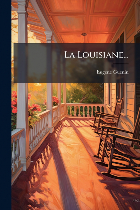 LA LOUISIANE...