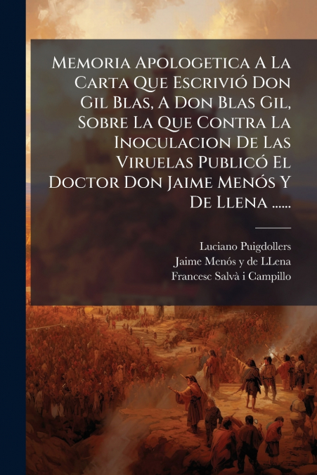 MEMORIA APOLOGETICA A LA CARTA QUE ESCRIVIO DON GIL BLAS, A