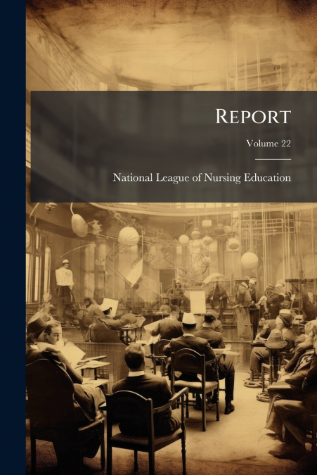 REPORT, VOLUME 22