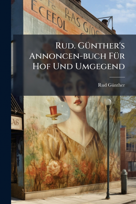 RUD. GUNTHER?S ANNONCEN-BUCH FUR HOF UND UMGEGEND