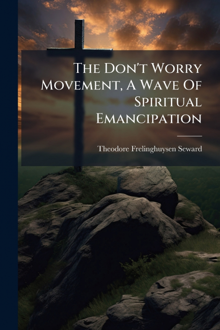 THE DON?T WORRY MOVEMENT, A WAVE OF SPIRITUAL EMANCIPATION