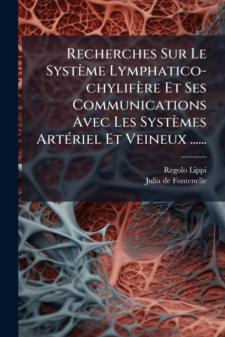 RECHERCHES SUR LE SYSTEME LYMPHATICO-CHYLIFERE ET SES COMMUN