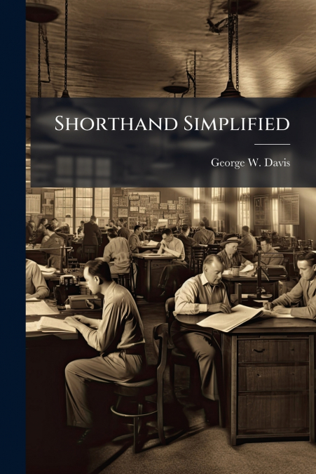 SHORTHAND SIMPLIFIED