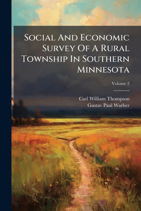 SOCIAL AND ECONOMIC SURVEY OF A RURAL TOWNSHIP IN SOUTHERN M