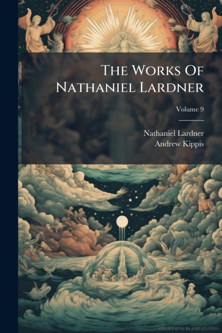 THE WORKS OF NATHANIEL LARDNER, VOLUME 9