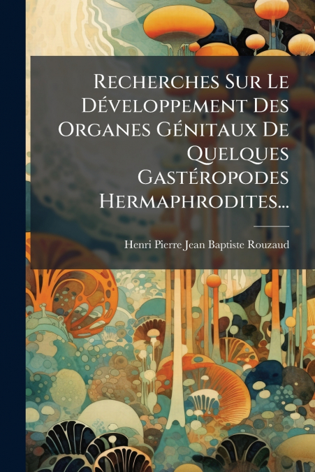 RECHERCHES SUR LE DEVELOPPEMENT DES ORGANES GENITAUX DE QUEL