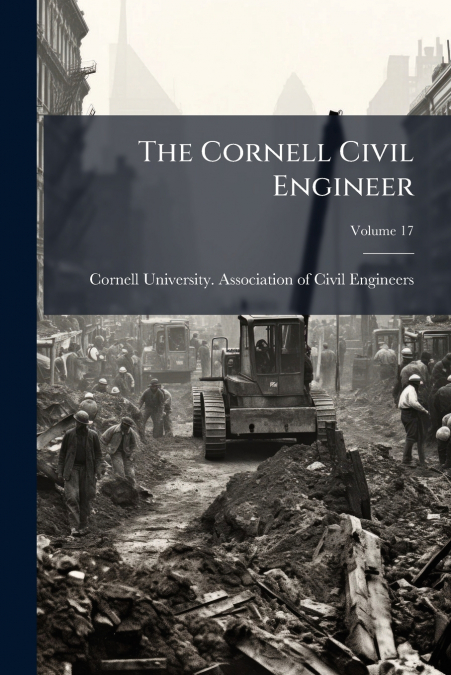 THE CORNELL CIVIL ENGINEER, VOLUME 26