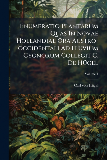 ENUMERATIO PLANTARUM QUAS IN NOVAE HOLLANDIAE ORA AUSTRO-OCC