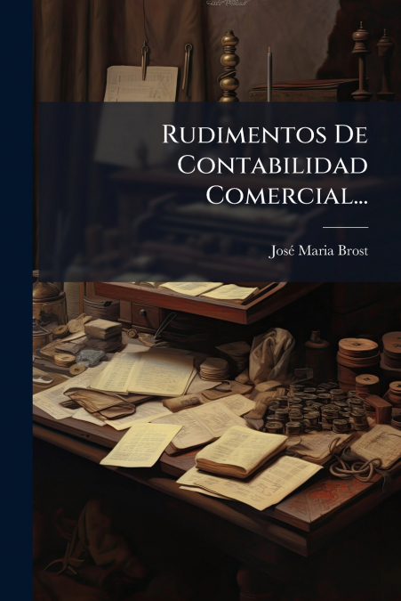 RUDIMENTOS DE CONTABILIDAD COMERCIAL...