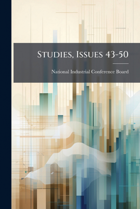 STUDIES, ISSUES 43-50