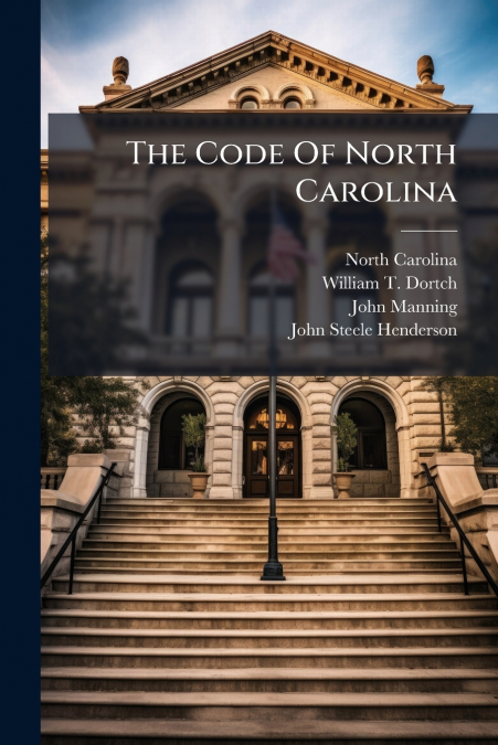 THE CODE OF NORTH CAROLINA