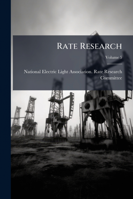RATE RESEARCH, VOLUME 5
