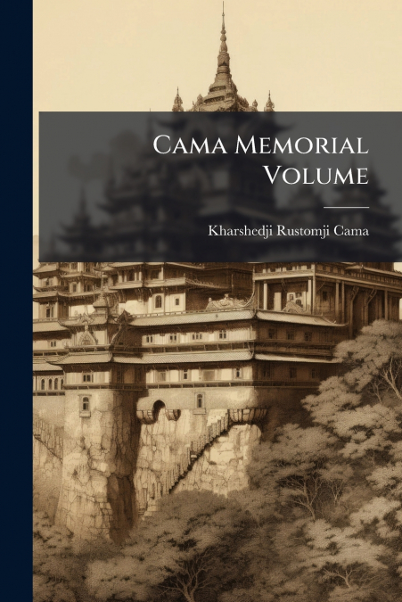 CAMA MEMORIAL VOLUME