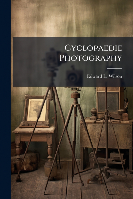 CYCLOPAEDIE PHOTOGRAPHY