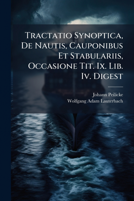 TRACTATIO SYNOPTICA, DE NAUTIS, CAUPONIBUS ET STABULARIIS, O