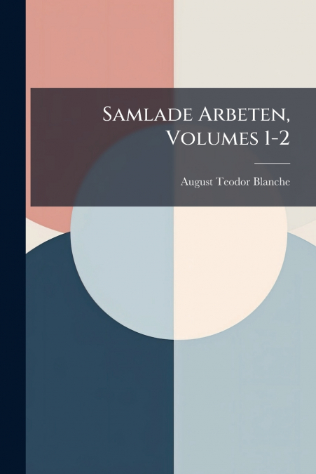 SAMLADE ARBETEN, VOLUMES 1-2
