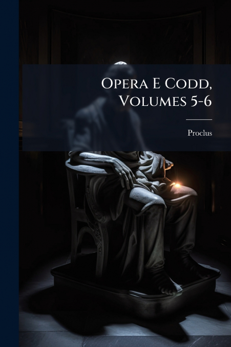OPERA E CODD, VOLUMES 5-6