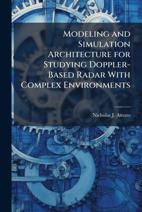 MODELING AND SIMULATION ARCHITECTURE FOR STUDYING DOPPLER-BA