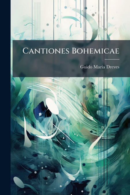 CANTIONES BOHEMICAE