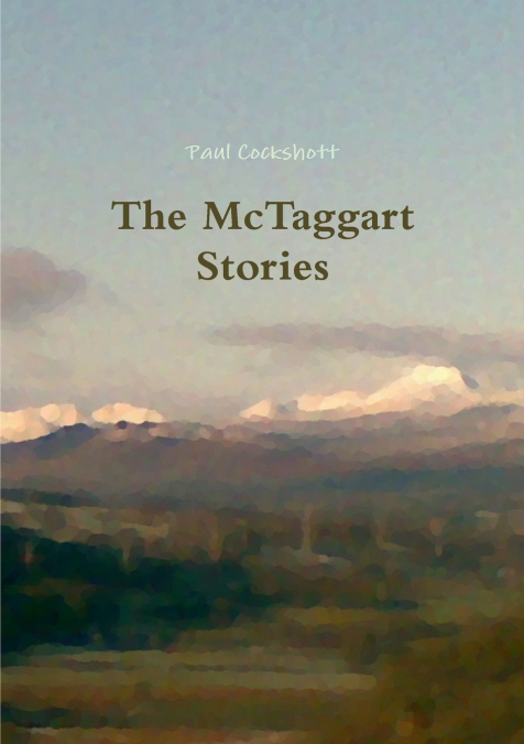 THE MCTAGGART STORIES