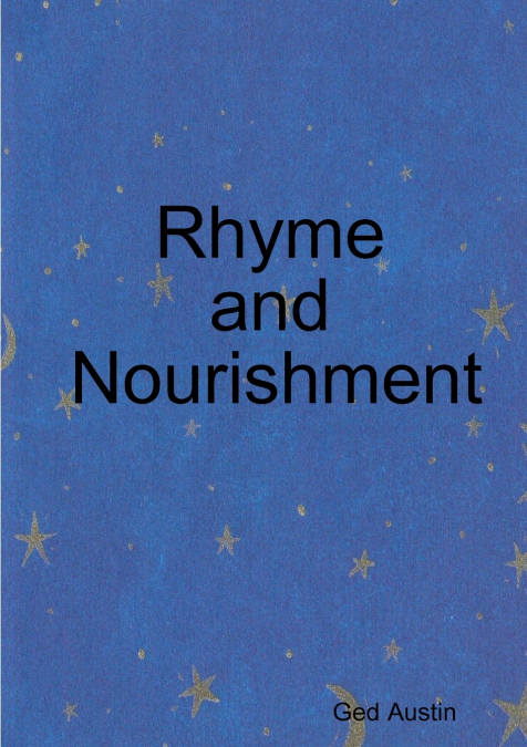 RHYME AND NOURISHMENT