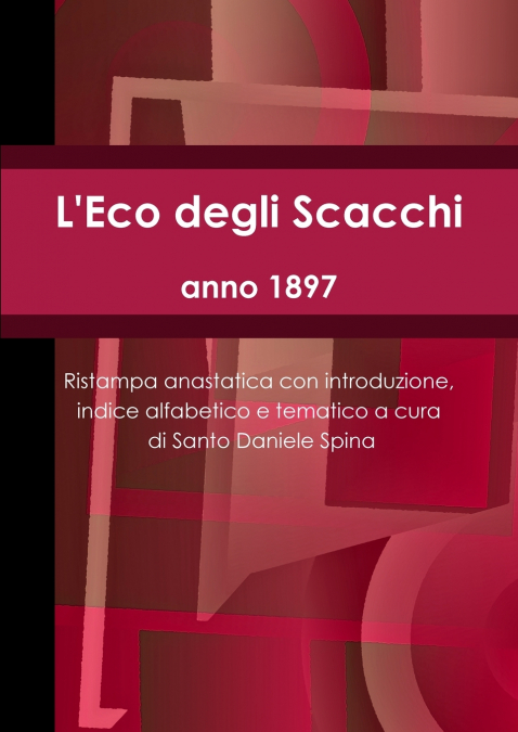 L?ECO DEGLI SCACCHI, ANNO 1897