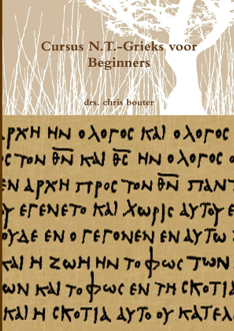 CURSUS N.T.-GRIEKS VOOR BEGINNERS