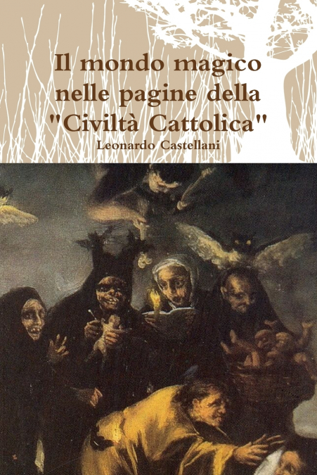 IL MONDO MAGICO NELLE PAGINE DELLA 'CIVILTA CATTOLICA'