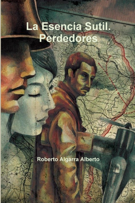 LA ESENCIA SUTIL. PERDEDORES