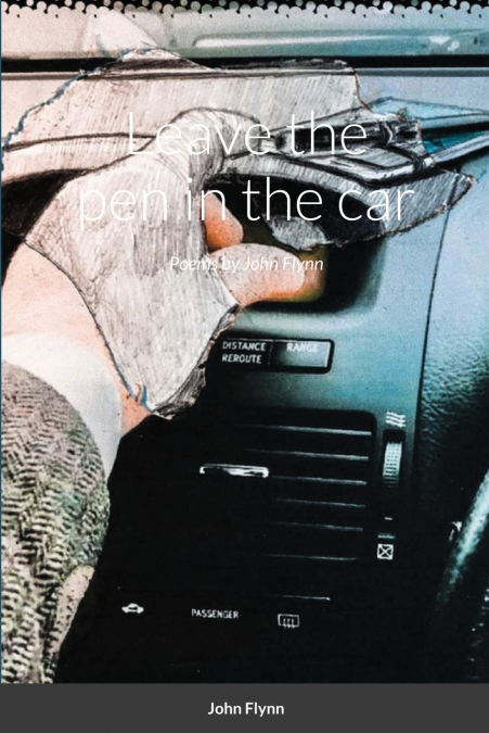 LEAVE THE PEN IN THE CAR