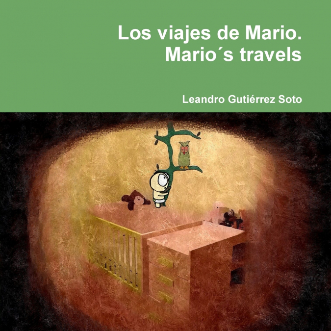 LOS VIAJES DE MARIO. MARIO�S TRAVELS