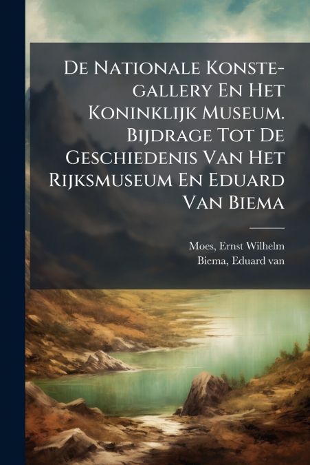 DE NATIONALE KONSTE-GALLERY EN HET KONINKLIJK MUSEUM. BIJDRA