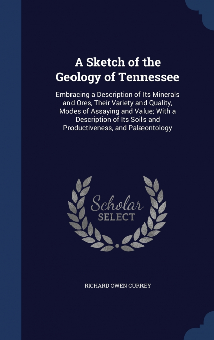 A SKETCH OF THE GEOLOGY OF TENNESSEE