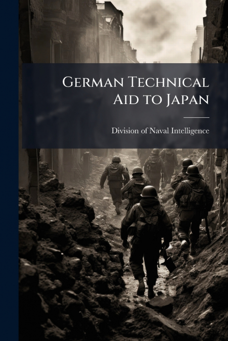 GERMAN TECHNICAL AID TO JAPAN